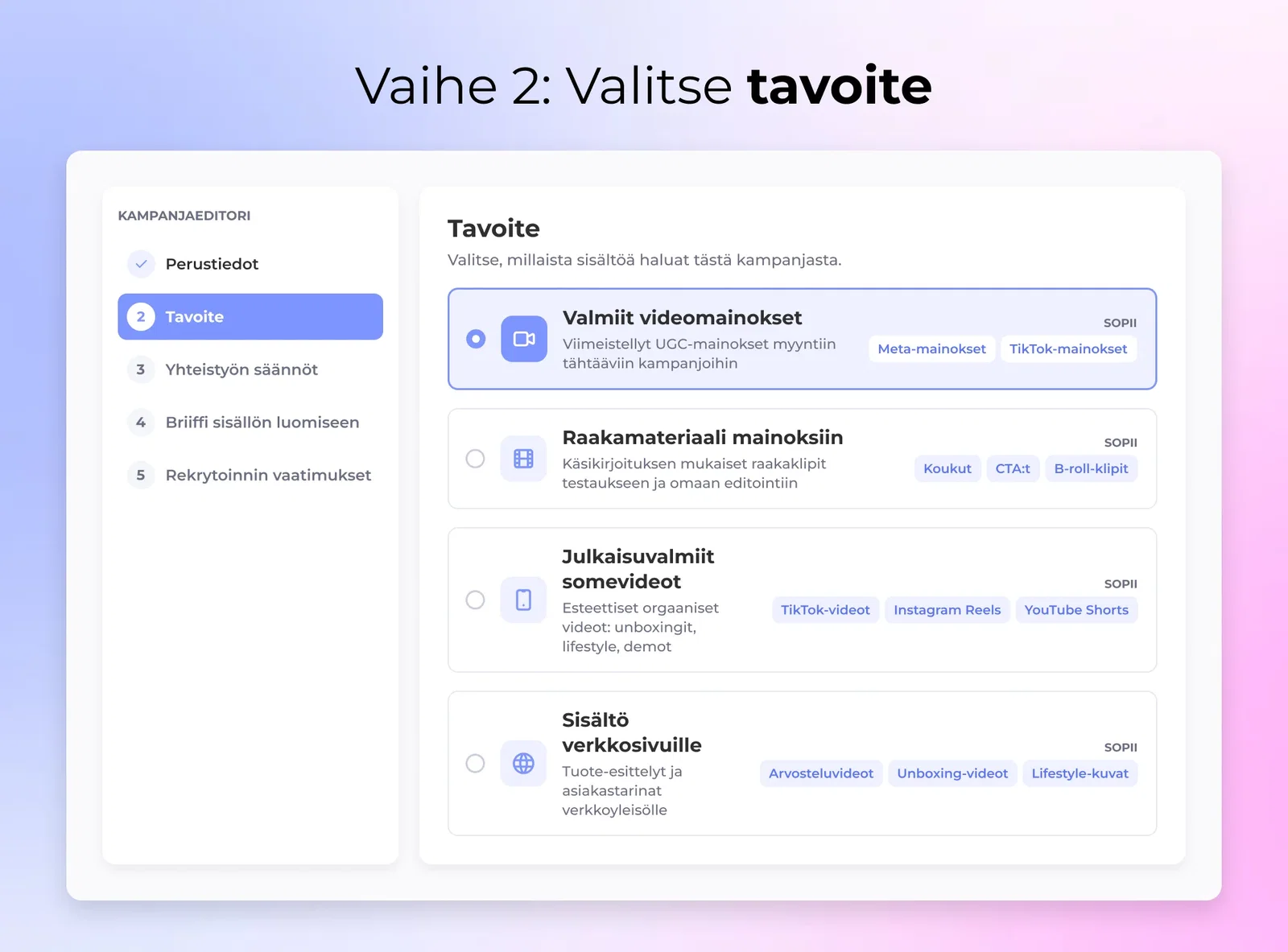 Vaihe 2: Valitse tavoite