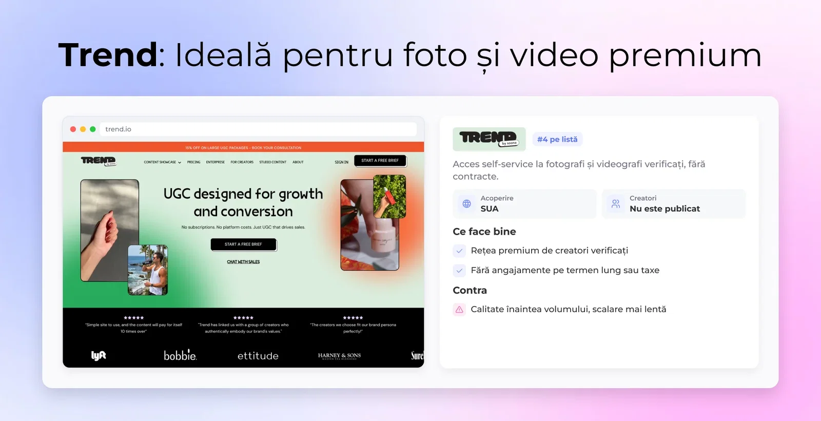 Trend: Ideală pentru foto și video premium
