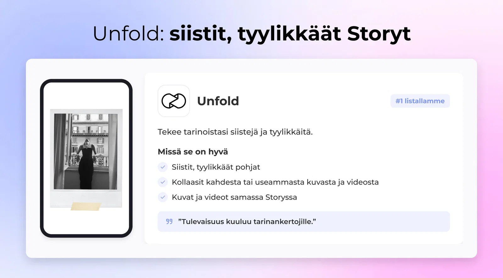 Unfold: siistit, tyylikkäät Storyt