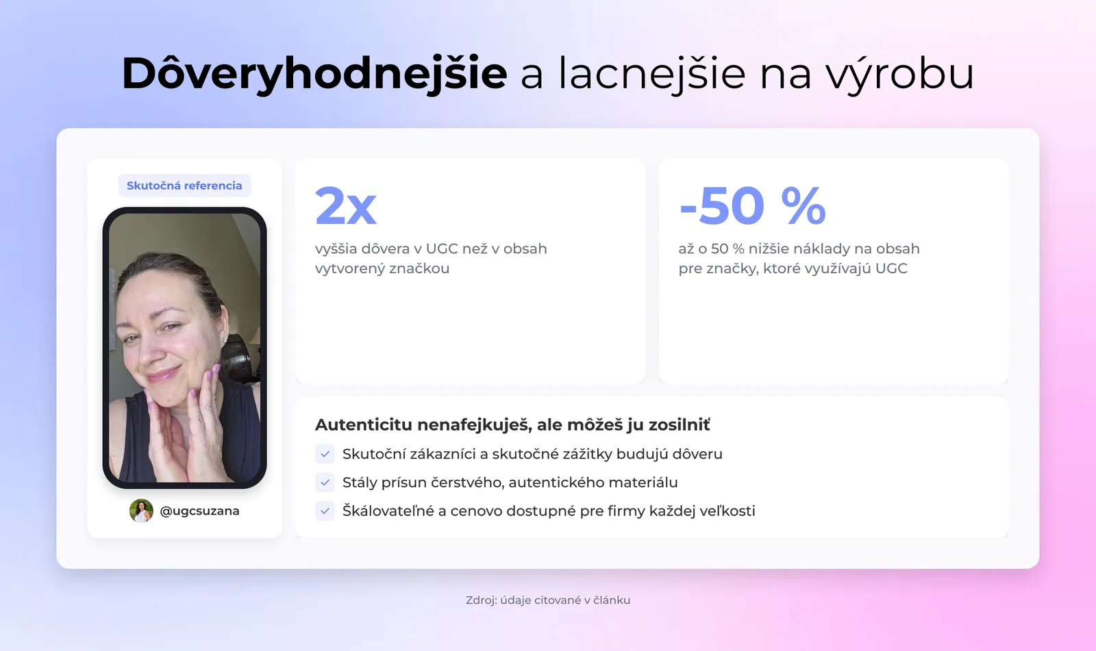 Dôveryhodnejšie a lacnejšie na výrobu