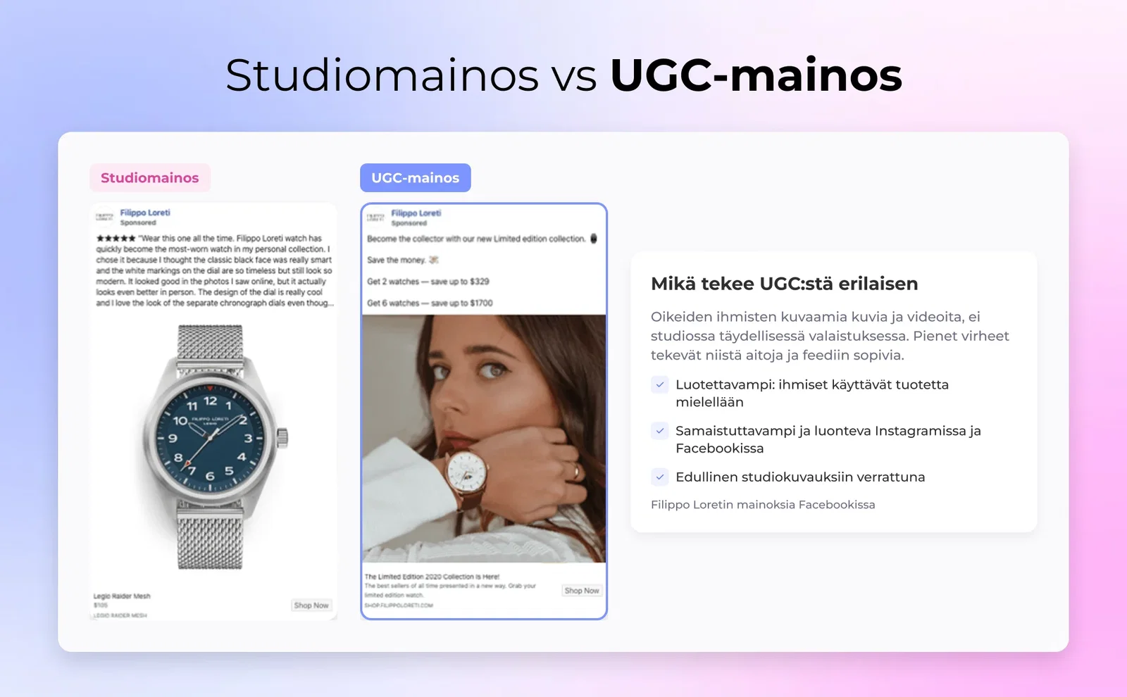 Studiomainos vs UGC-mainos