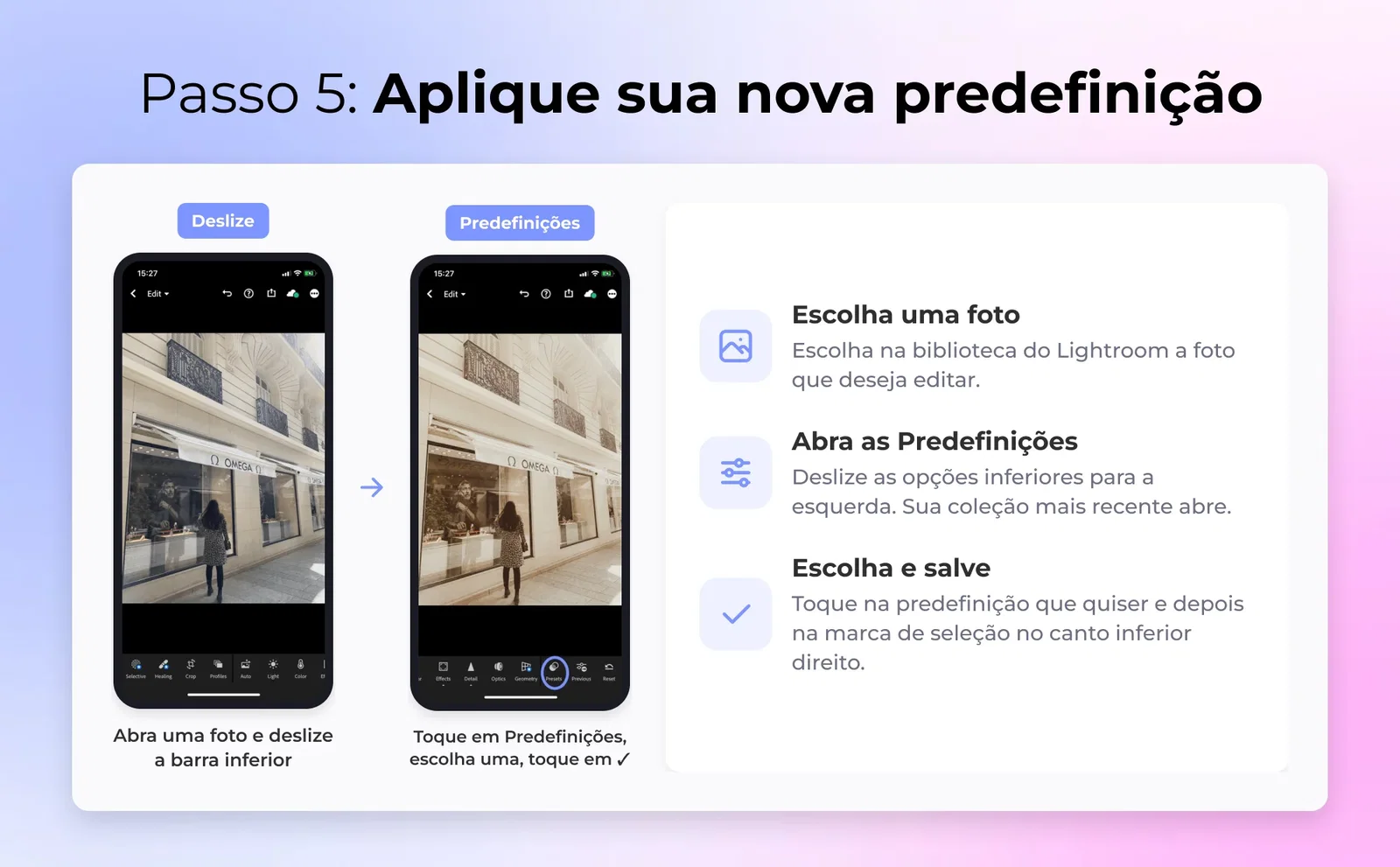 Passo 5: Aplique sua nova predefinição