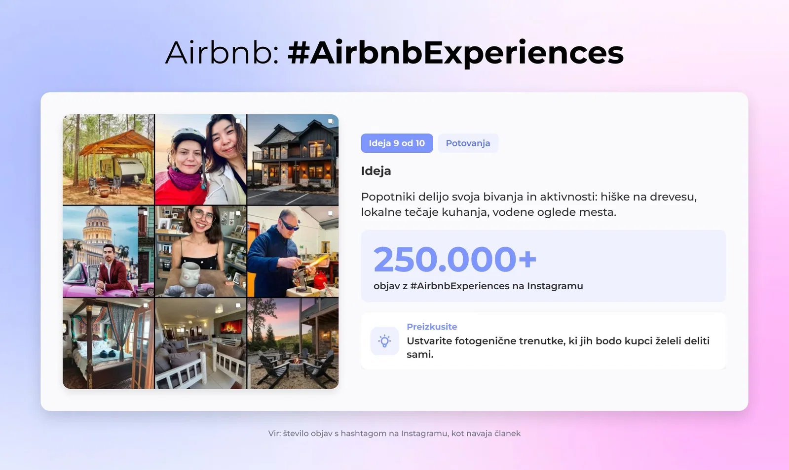 9. Airbnb: #AirbnbIzkušnje (Potovanje)