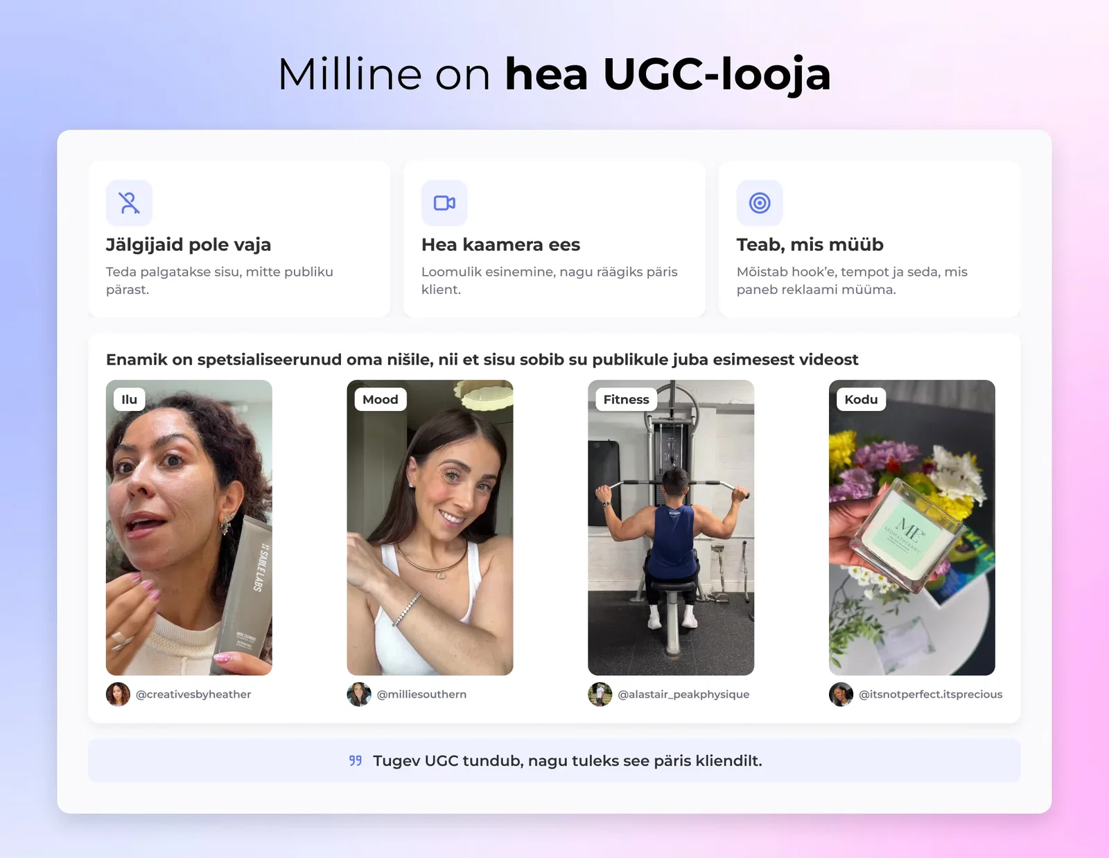 Milline on hea UGC-creator