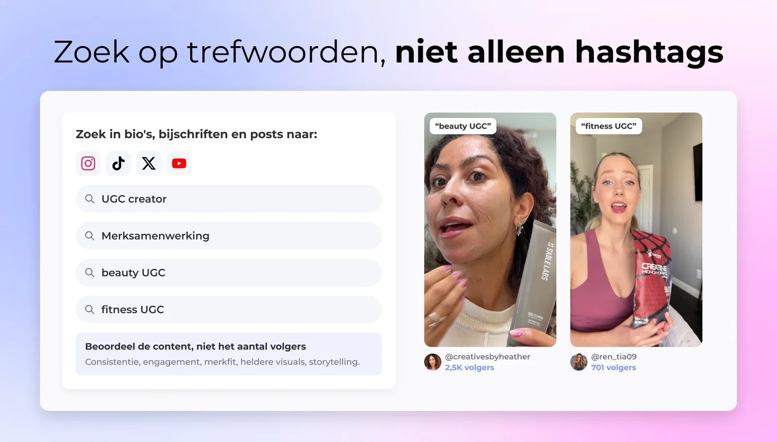 Zoek op trefwoorden, niet alleen hashtags