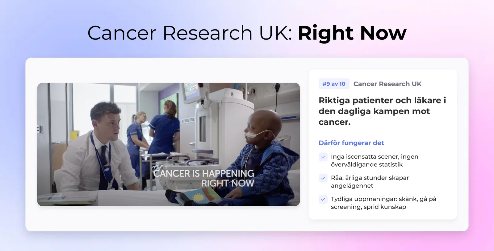 9. Cancer Research UK: Just Nu