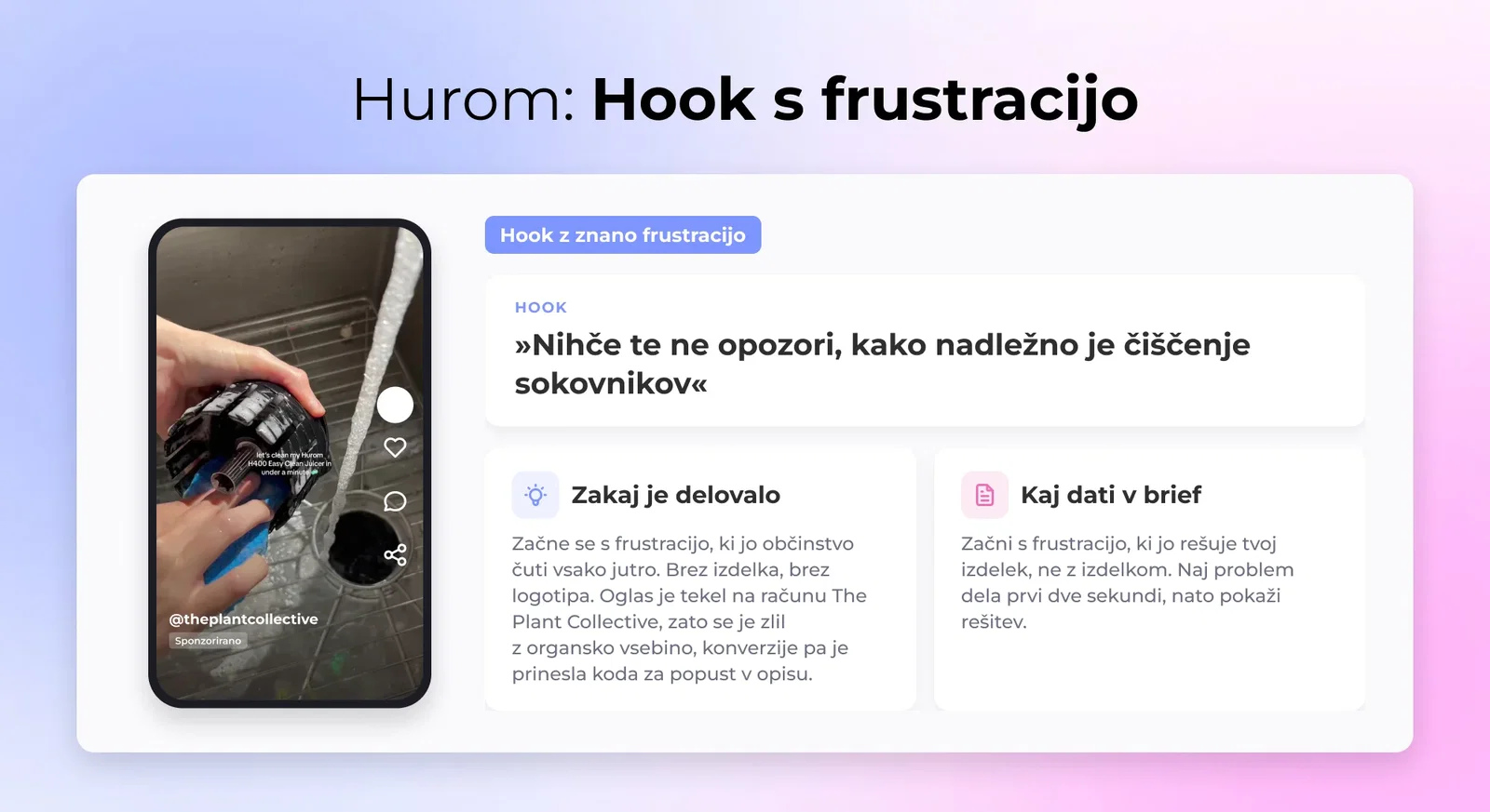 Hurom: Hook s frustracijo