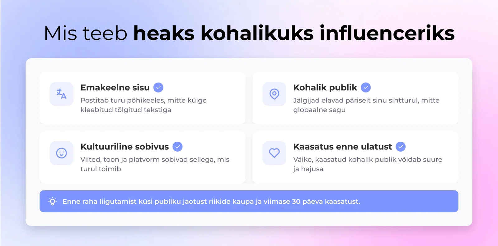 Kontrollerit neli kriteeriumit: emakeele sisu, kohalik publik, kultuuriline asjaomasus ja engagement rikka jäljejälje üle