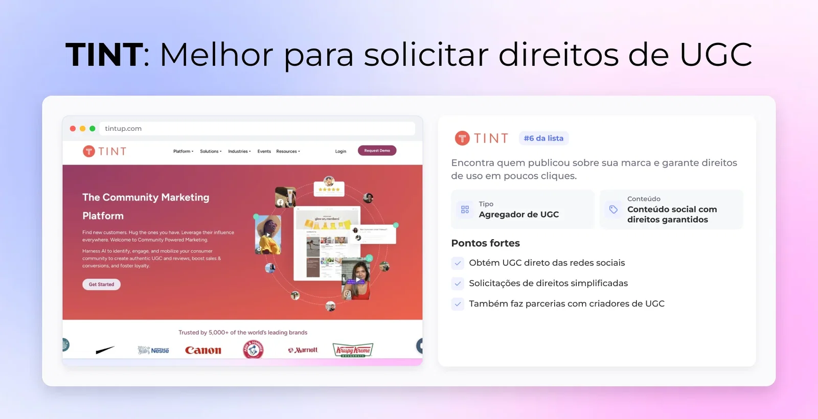 TINT: Melhor para solicitar direitos de UGC