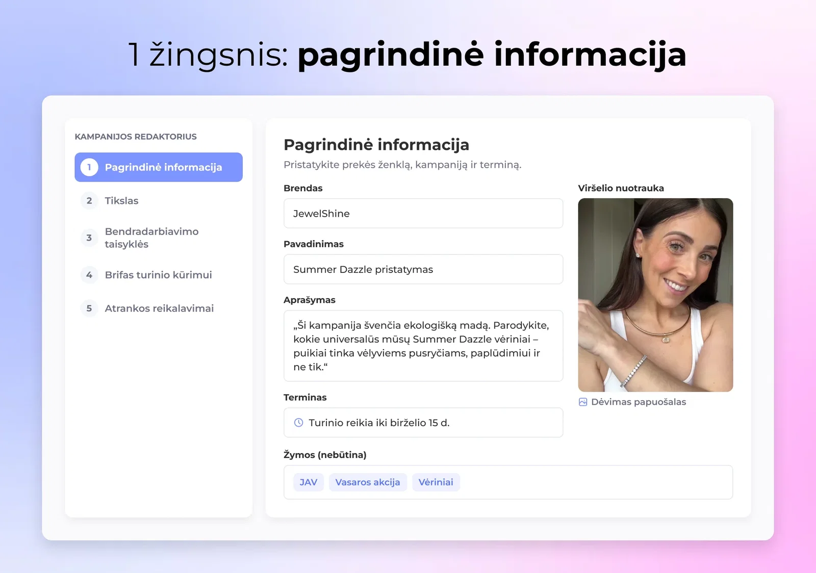 1 žingsnis: pagrindinė informacija